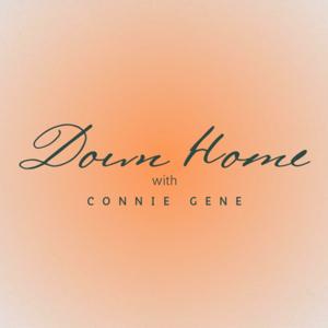 Down Home with Connie Gene