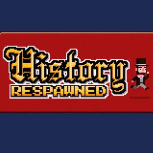 The History Respawned Podcast