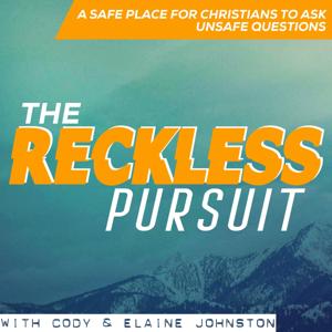 The Reckless Pursuit