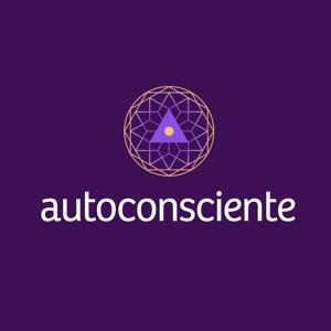 Autoconsciente Podcast by Regina Giannetti, B9