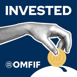 Invested: The OMFIF Podcast