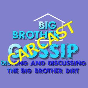 Mike's Big Brother Gossip Carcast by Big Brother Gossip Carcast