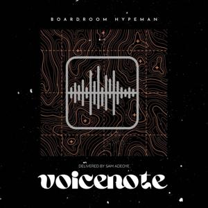 VOICENOTE by Boardroom Hypeman