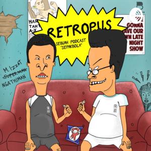 Podcast Retropus by Retropus x Box2boxID