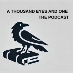 A Thousand Eyes And One