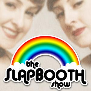 The Slap Booth Show