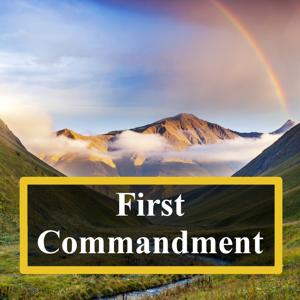 IBL01 - The First Commandment