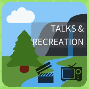 Talks & Recreation