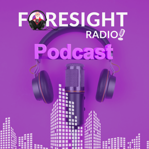 Foresight Radio by Senior Living Foresight Radio