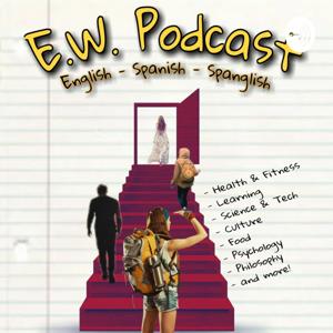 E.W. Podcast