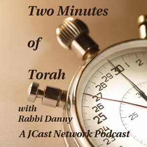 Two Minutes of Torah with Rabbi Danny by JCast Network