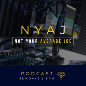 Not Your Average Joe Podcast