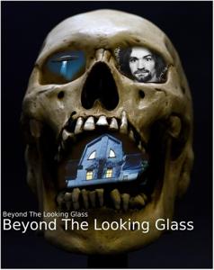 Beyond The Looking Glass