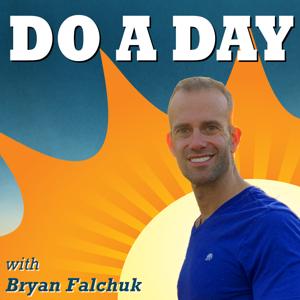 Do A Day with Bryan Falchuk