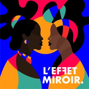 L'Effet Miroir