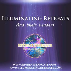 Illuminating Retreats and their Leaders - PODCAST IN TRANSITION/ON HOLD AT PRESENT