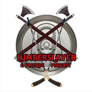 Lumberslayer And Friends