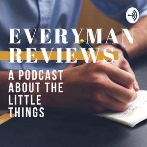 EveryMan Reviews