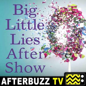 The Big Little Lies Podcast by AfterBuzz TV