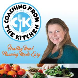 Coaching From The Kitchen's Podcast