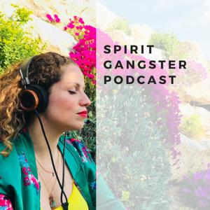 Spirit Gangster Podcast