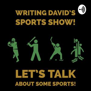 Writing David’s Sports Show!