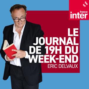 Journal de 19h (week-end) by France Inter