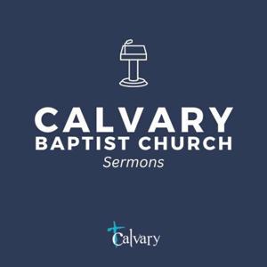 Calvary Baptist Church | Dothan, Alabama