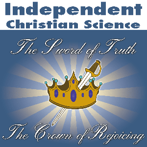 Independent Christian Science podcast by Plainfield Christian Science Church, Independent