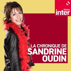 La Chronique de Sandrine Oudin