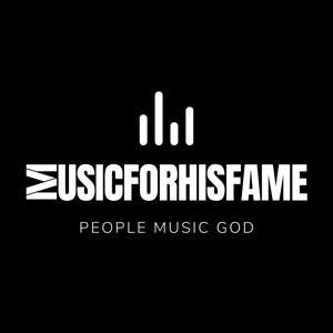 MUSICFORHISFAME PODCAST