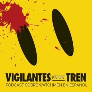 Watchmen: Vigilantes en un Tren