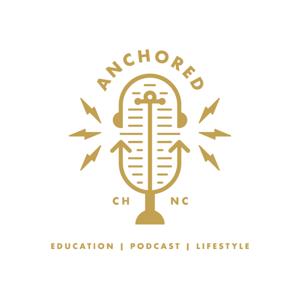 The Anchored Business Podcast