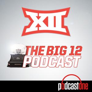 The Big 12 Podcast