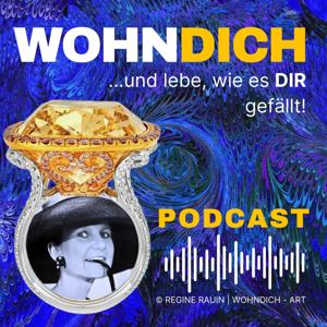 WohnDich - Lebe Dich und Deine Persönlichkeit in Deinen Räumen