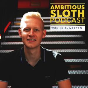 The Ambitious Sloth Podcast