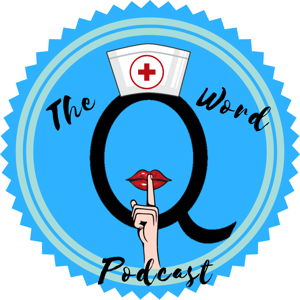 The Q Word Podcast by The Q Word Podcast