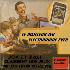 Le Meilleur Jeu Electronique Ever