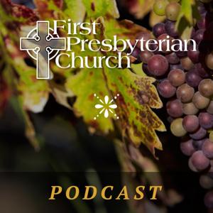 First Presbyterian Church of Santa Rosa Podcast