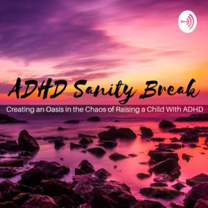 ADHD Sanity Break