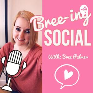 Bree-ing Social