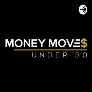 Money Moves Under 30