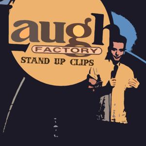Laugh Factory Stand Up Clips by Laugh Factory