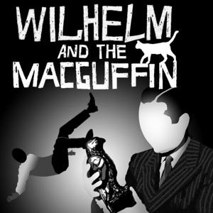 Wilhelm & the MacGuffin