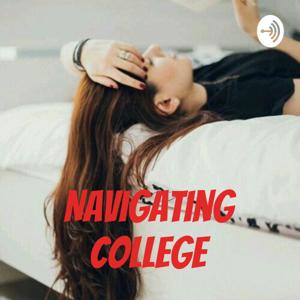 Navigating College