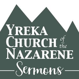 Yreka Church of the Nazarene - Sermons