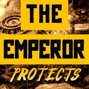 The Emperor Protects! by 2+Tough