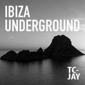 Ibiza Underground by TC-JAY