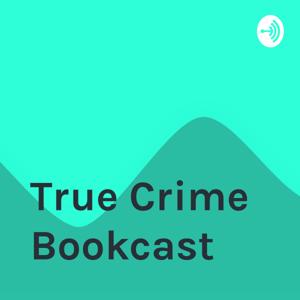 True Crime Bookcast