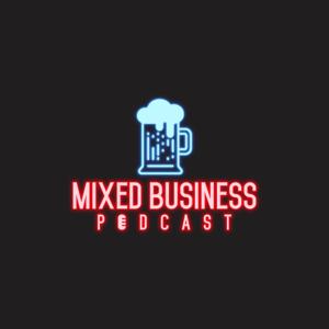 Mixed Business Podcast